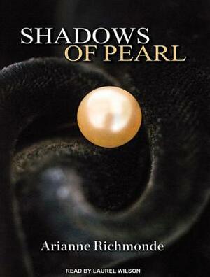 Shadows of Pearl by Arianne Richmonde