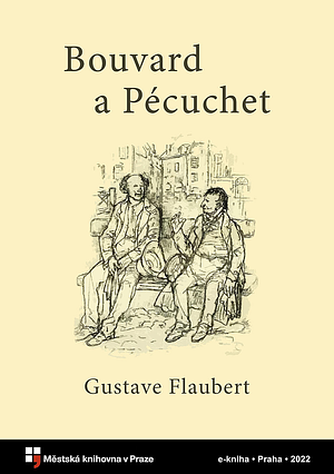 Bouvard a Pécuchet by Gustave Flaubert