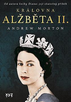 Královna Alžběta II. by Andrew Morton