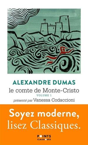 Le comte de Monte-Cristo, Volume 1 by Alexandre Dumas