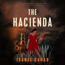 The Hacienda by Isabel Cañas