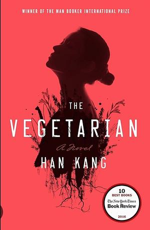 The Vegetarian by Han Kang