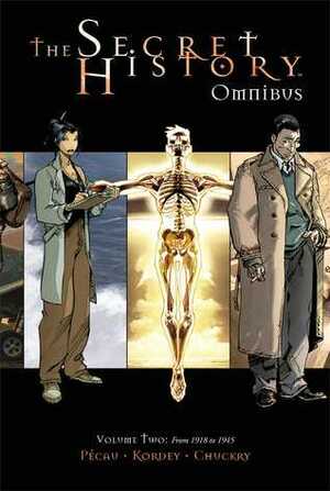 The Secret History Omnibus Volume 2 by Edward Gauvin, Igor Kordey, Jean-Pierre Pécau