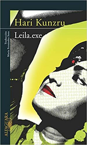 Leila.exe by Hari Kunzru