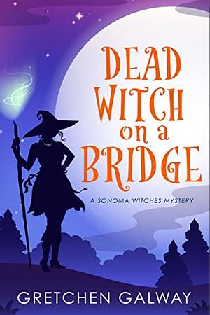 Dead Witch on a Bridge by Gretchen Galway