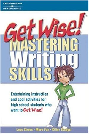 Get Wise! Mastering Writing Skills 1e by Arco, Laurie Barnett