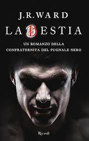 La Bestia by J.R. Ward