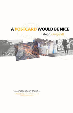 A Postcard Would Be Nice by Steph Campbell