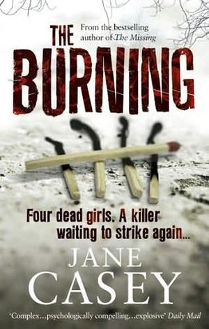 The Burning by Jane Casey