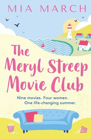 The Meryl Streep Movie Club by Mia March