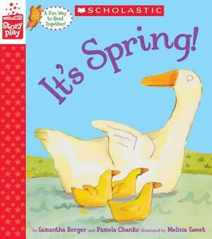 It's Spring! by Samantha Berger, Pamela Chanko