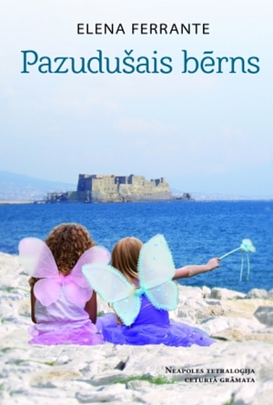 Pazudušais bērns by Elena Ferrante