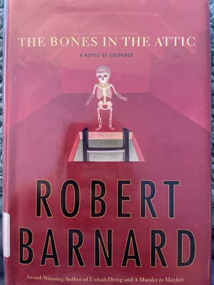 The Bones in the Attic by Robert Barnard
