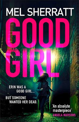 Good Girl by Mel Sherratt