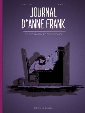 Journal d'Anne Frank by Nadji, Antoine Ozanam