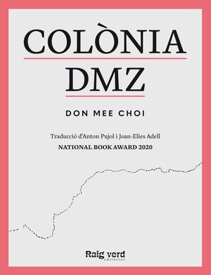 Colònia DMZ by Don Mee Choi