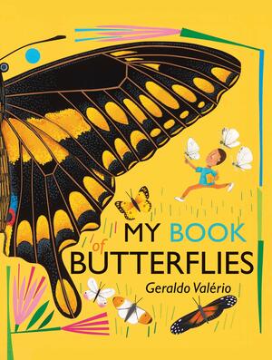 My Book of Butterflies by Geraldo Valério