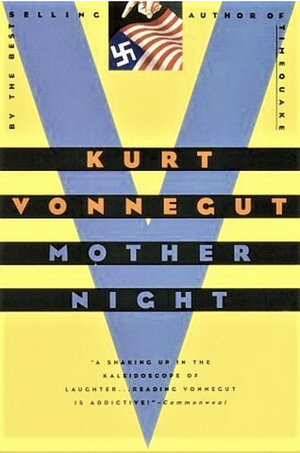 Mother Night by Kurt Vonnegut