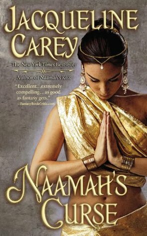 Naamah's Curse by Jacqueline Carey