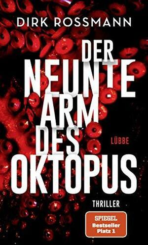 Der neunte Arm des Oktopus by Dirk Roßmann