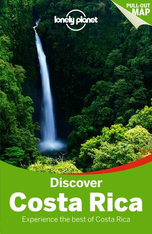 Lonely Planet Discover Costa Rica by Wendy Yanagihara