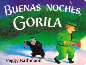 Buenas Noches, Gorila by Peggy Rathmann