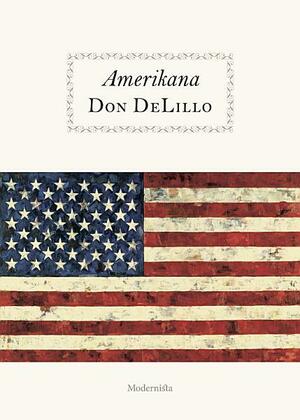 Amerikana by Don DeLillo