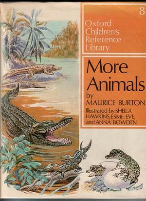 More Animals by Maurice Burton