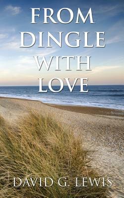 From Dingle With Love by David G. Lewis