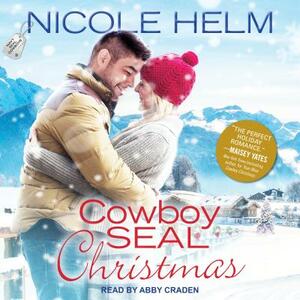 Cowboy Seal Christmas by Nicole Helm