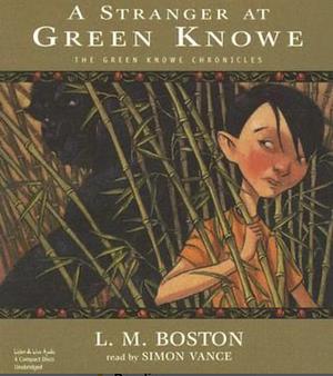 A Stranger at Green Knowe by L.M. Boston