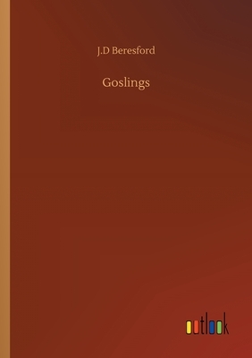 Goslings by J. D. Beresford