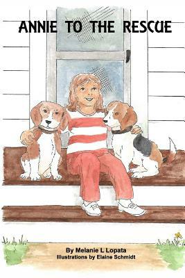 Annie to the Rescue by Melanie Lopata