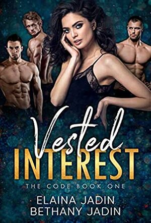 Vested Interest by Bethany Jadin, Elaina Jadin