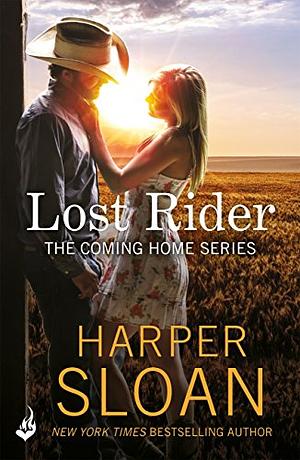 Lost Rider: Coming Home Book 1 by Harper Sloan