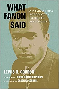 Vad Fanon sa by Lewis R. Gordon