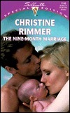 The Nine-Month Marriage (Bravo Family, #1) by Christine Rimmer