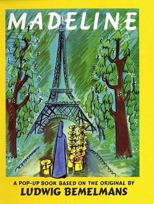 Madeline Pop-up Book by Ludwig Bemelmans