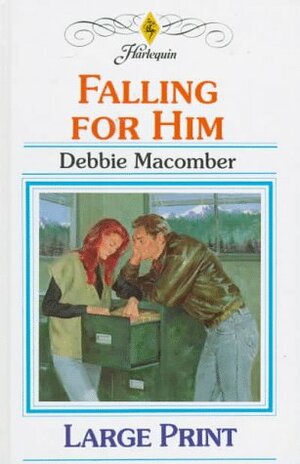 Falling for Him by Debbie Macomber