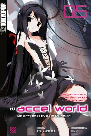 Accel World - Novel 5: Die schwebende Brücke im Sternenlicht by Reki Kawahara