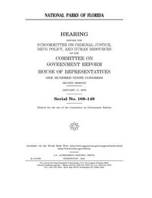 National parks of Florida by Committee on Government Reform (house), United St Congress, United States House of Representatives