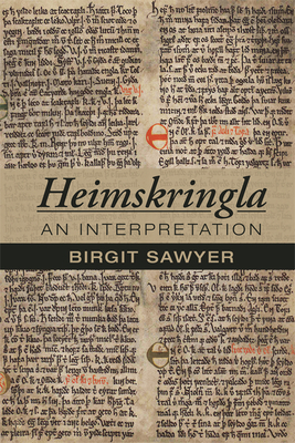 Heimskringla: An Interpretation, Volume 483 by Birgit Sawyer