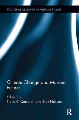 Climate Change and Museum Futures by 