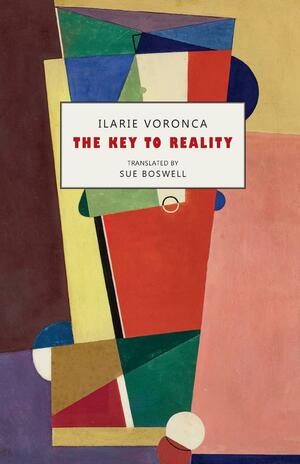 The Key to Reality by Ilarie Voronca