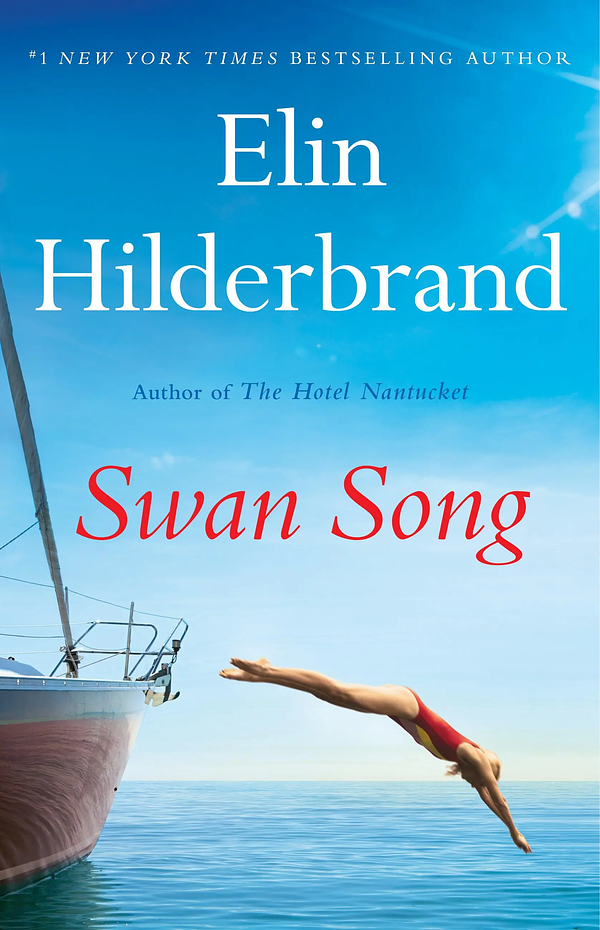 Swan Song by Elin Hilderbrand The StoryGraph