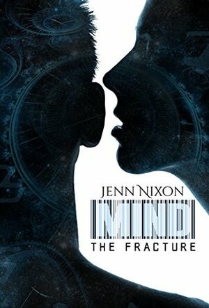 The Fracture by Jenn Nixon