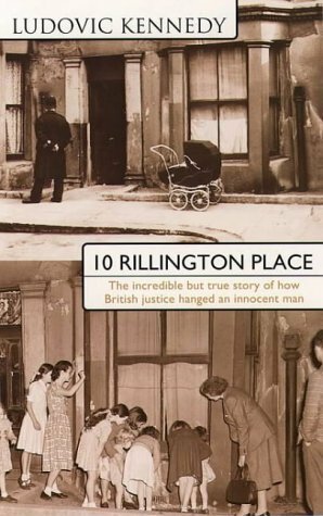 10 Rillington Place by Ludovic Kennedy