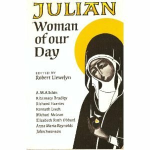 Julian: Woman of Our Day by Robert Llewelyn