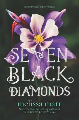 Seven Black Diamonds by Melissa Marr