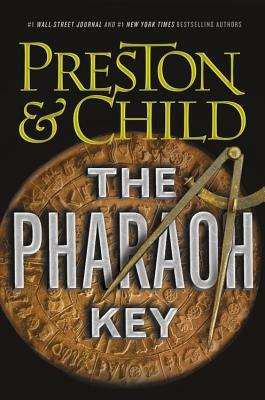 The Pharaoh Key by Douglas Preston, Lincoln Child